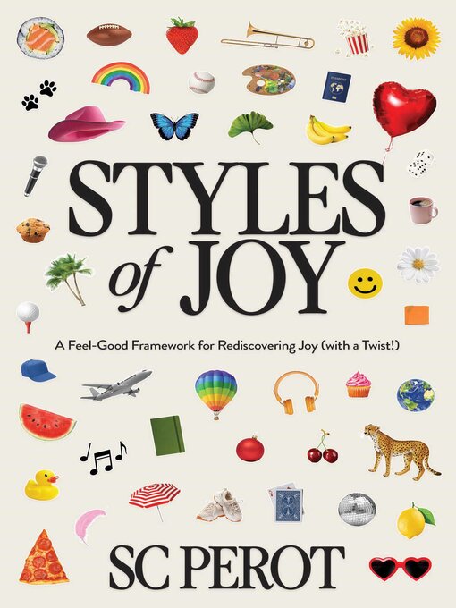 Title details for Styles of Joy by SC Perot - Available
